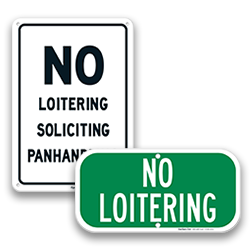 No Loitering Signs