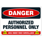 Danger Authorized Personnel Only Sign, OSHA Danger Sign