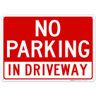In Driveway With No Parking Header Sign