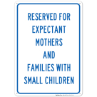 Reserved For Expectant Mother And Families With Children Sign