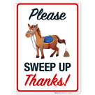 Please Sweep Up Thanks Sign