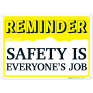 Reminder Safety Is Everyone's Job Sign