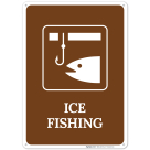 Ice Fishing With Graphic Sign