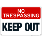 Horizontal Keep Out Sign