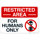 For Humans Only Sign