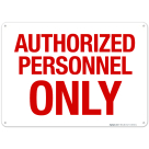 Authorized Personnel Only Sign, (SI-65949)