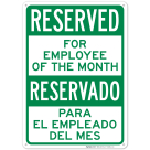 Reserved For Employee Of The Month Bilingual Sign