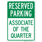 Associate Of The Quarter Sign