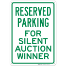Reserved Parking For Silent Auction Winner Sign
