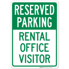 Reserved Parking Rental Office Visitor Sign