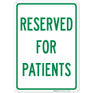 Reserved For Patients Sign