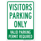 Visitors Parking Only Valid Parking Permit Required Sign