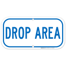 Drop Area Sign