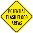 Potential Flash Flood Areas Sign