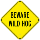 Beware Wild Hog Sign