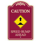 Caution Speed Bump Ahead Décor Sign