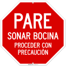 Stop Sounding Horn Proceed With Caution Sign,