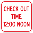 Check Out Time 12 Sign,