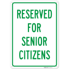Reserved For Senior Citizens Sign,