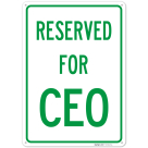 Reserved For Ceo Sign,