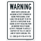 Warning Under South Carolina Law An Equine Activity Sponsor Or Equine Professional Sign,