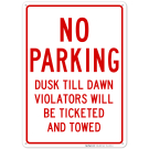 No Parking Dusk Till Dawn Sign