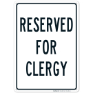 Reserved For Clergy Sign
