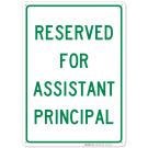 Reserved For Assistant Principal Sign