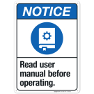Read User Manual Before Operating Sign, ANSI Notice Sign