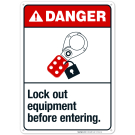 Lock Out Equipment Before Entering Sign, ANSI Danger Sign, (SI-5243)