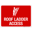 Roof Ladder Access with Man Climbing Picture Sign