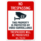 Michigan This Property Is Protected By Video Surveillance Trespassers Sign