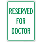 Reserved For Doctor Sign