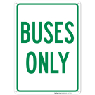 Buses Only Sign