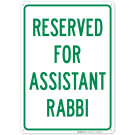 Reserved For Assistant Rabbi Sign