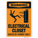 Electrical Closet Enter By Permit Only OSHA Sign