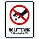 California No Littering Sign, No Littering No Littering Penal Code 374.4 Sign
