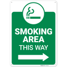 Smoking Area This Way With Right Arrow Sign,