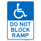 Do Not Block Ramp Sign,
